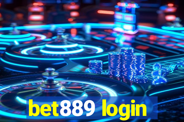 bet889 login